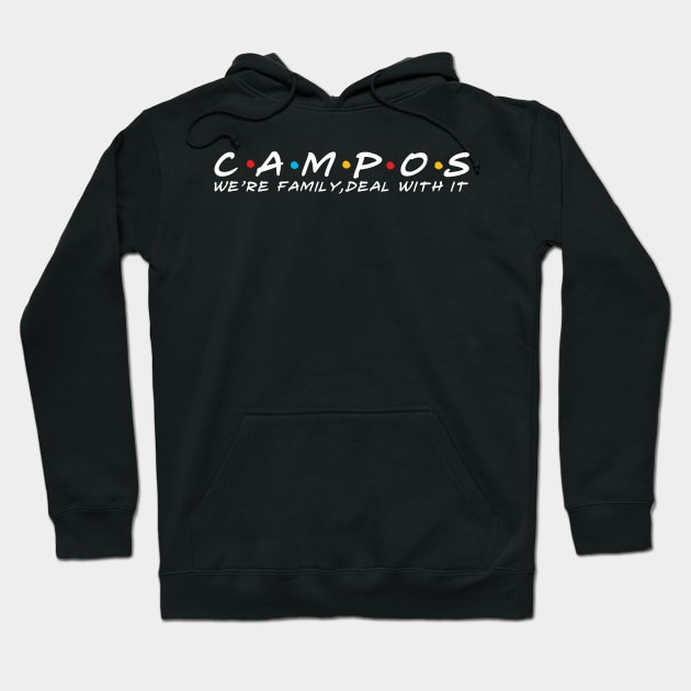 The Campos Family Campos Surname Campos Last name Hoodie by TeeLogic